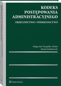 Kodeks postępowania administracyjnego. Orzecznictwo. Piśmiennictwo