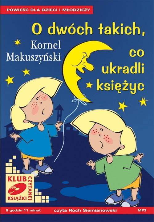 O dwóch takich, co ukradli księżyc