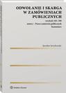 Odwołanie i skarga w zamówieniach publicznych