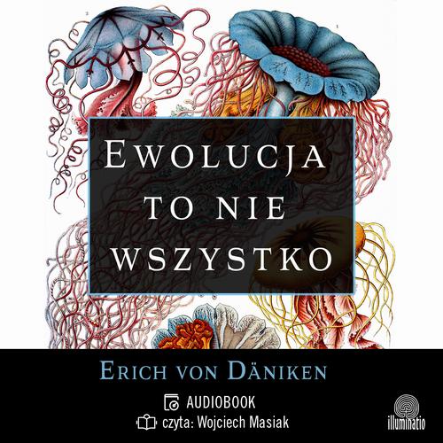 Ewolucja to nie wszystko