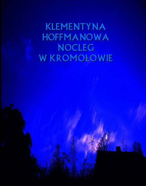 Nocleg w Kromołowie. Rok 1669