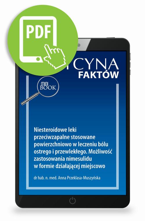 Niesteroidowe leki przeciwzapalne stosowane powierzchniowo w leczeniu bólu ostrego i przewlekłego. Możliwość zastosowania nimesulidu w formie działającej miejscowo [Medycyna Faktów 3/2023]