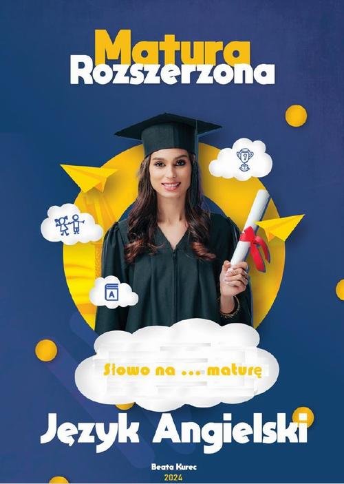 Słowo na...maturę. Matura rozszerzona z języka angielskiego