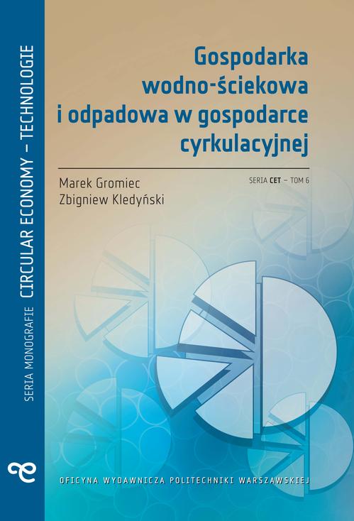 Gospodarka wodno-ściekowa i odpadowa w gospodarce cyrkulacyjnej