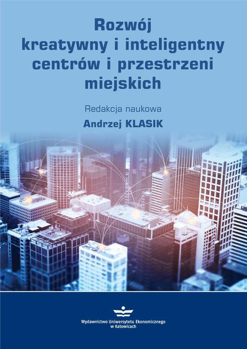 Rozwój kreatywny i inteligentny centrów i przestrzeni miejskich