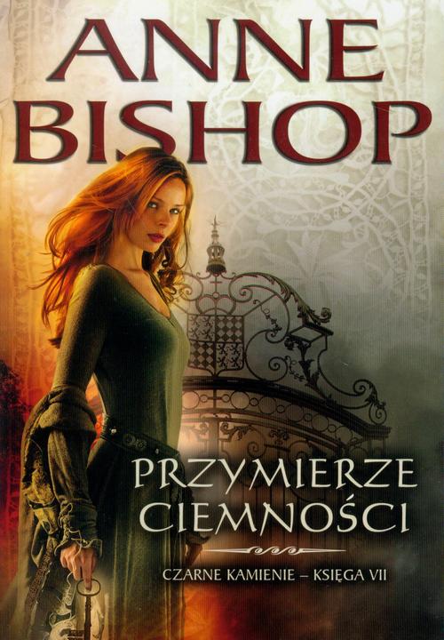 Przymierze ciemności, Czarne Kamienie – tom 7