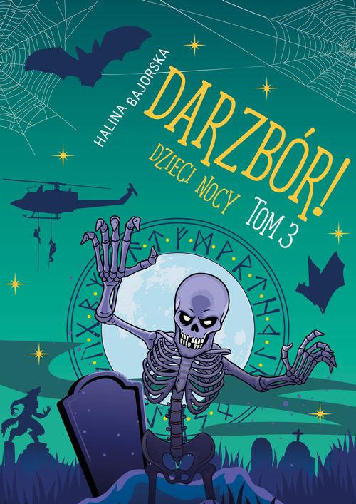 Darzbór! Dzieci nocy tom 3