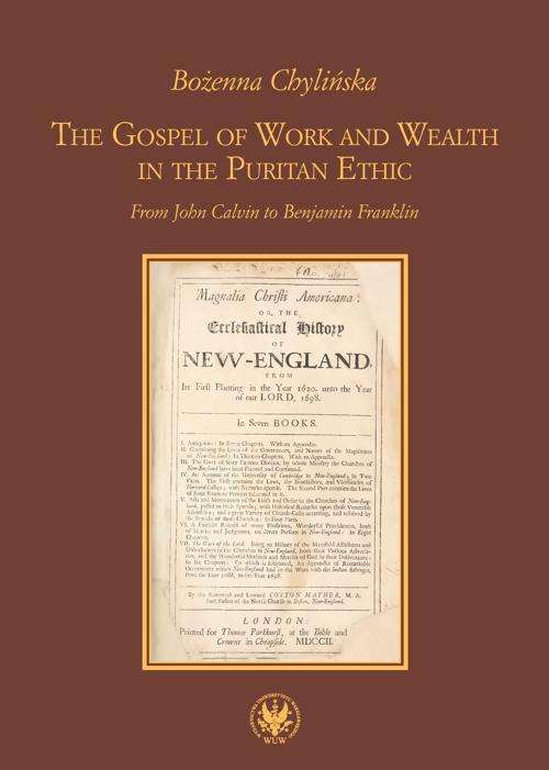 The Gospel of Work and Wealth in the Puritan Ethic