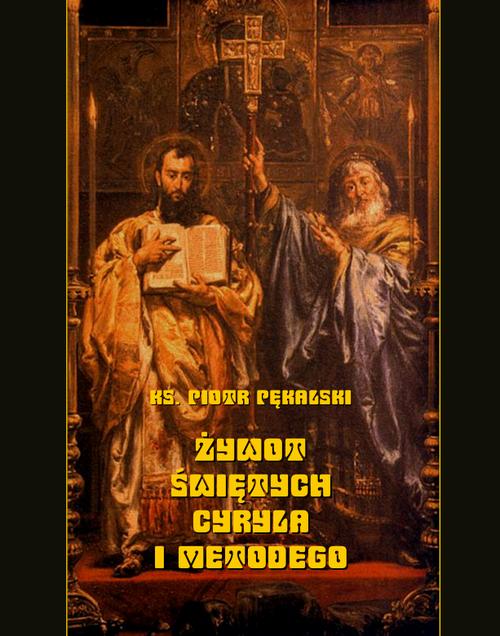 Żywot świętych Cyryla i Metodego