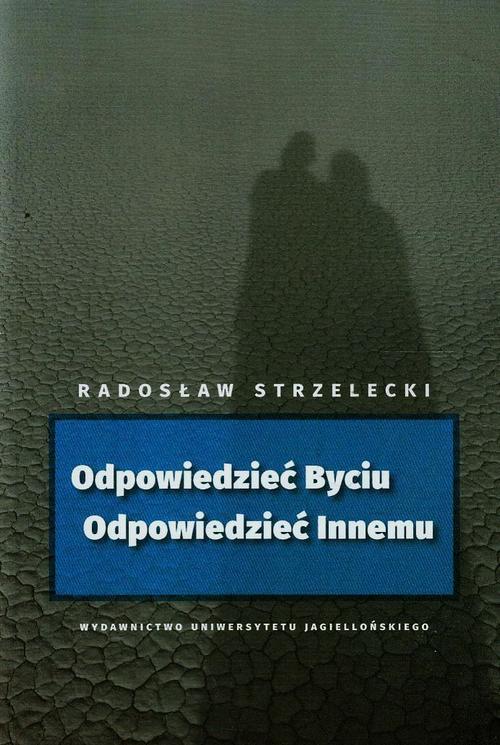 Odpowiedzieć Byciu Odpowiedzieć Innemu