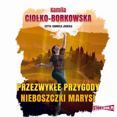 Przezwykłe przygody nieboszczki Marysi