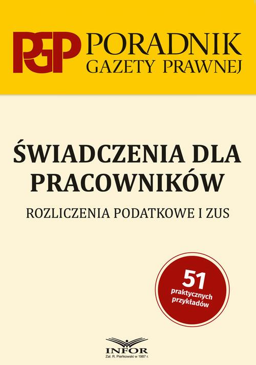 Świadczenia dla pracowników. Rozliczenia podatkowe i ZUS