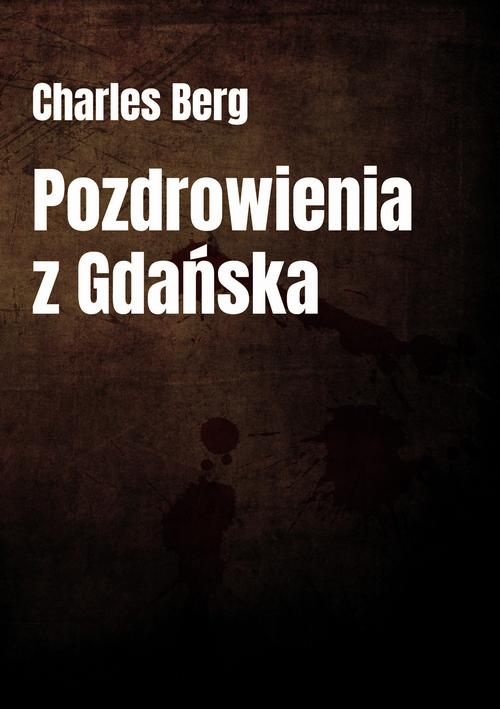 Pozdrowienia z Gdańska
