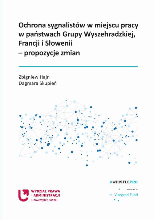 Ochrona sygnalistów w miejscu pracy w państwach Grupy Wyszehradzkiej, Francji i Słowenii – propozycje zmian