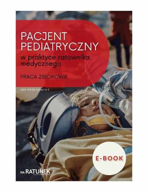 Pacjent pediatryczny w praktyce ratownika medycznego
