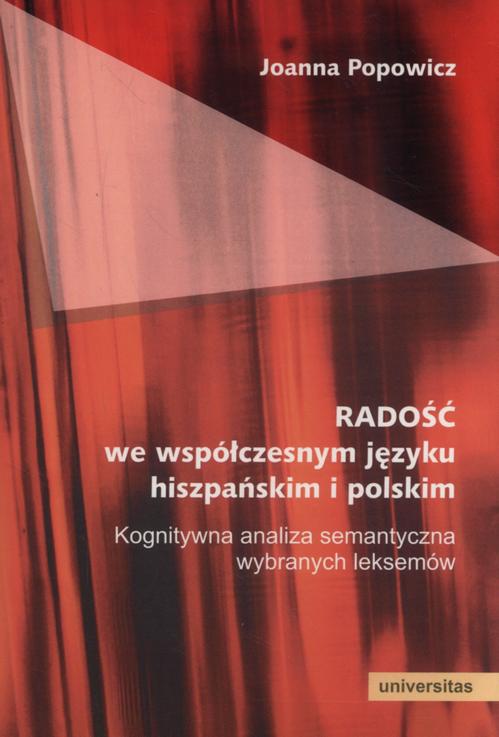 Radość we współczesnym języku hiszpańskim i polskim