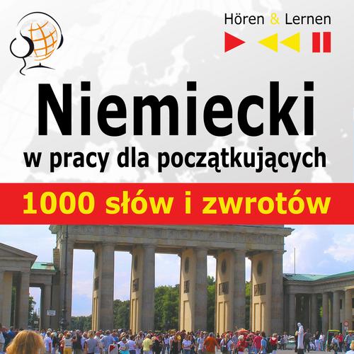 Niemiecki w pracy "1000 podstawowych słów i zwrotów"