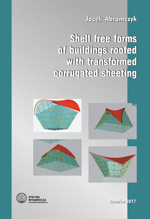 Shell free forms of buildings roofed with transformed corrugated sheeting