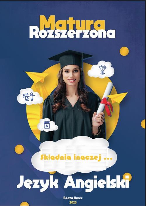 SKŁADNIA INACZEJ...MATURA JĘZYK ANGIELSKI