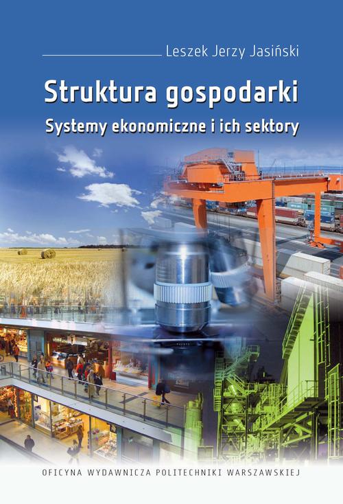 Struktura gospodarki. Systemy ekonomiczne i ich sektory