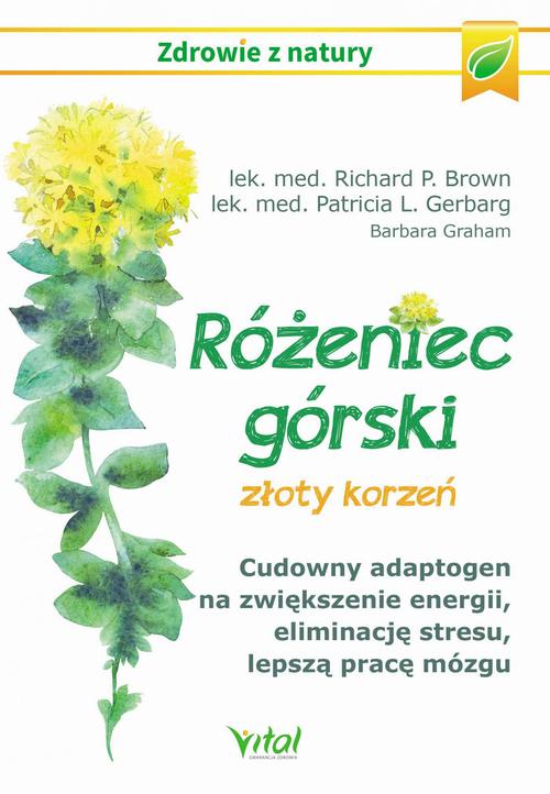 Różeniec górski - złoty korzeń