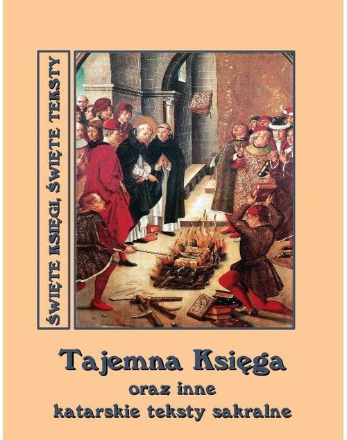 Tajemna Księga oraz inne katarskie teksty sakralne