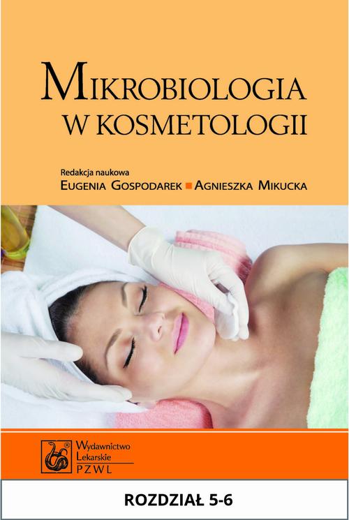 Mikrobiologia w kosmetologii. Rozdział 5-6
