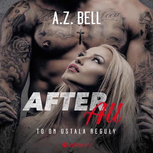 After All. To on ustala reguły