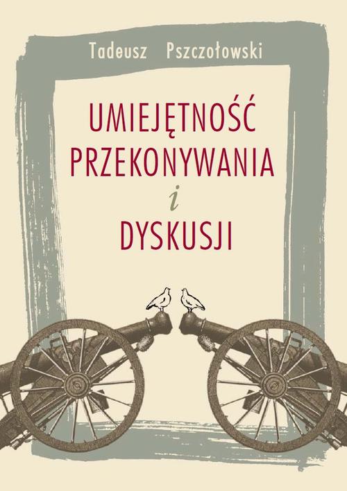 Umiejętność przekonywania i dyskusji