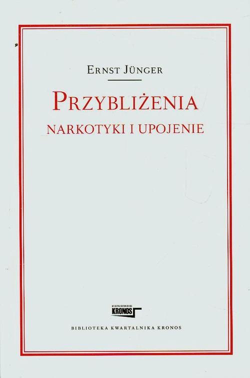Przybliżenia Narkotyki i upojenie