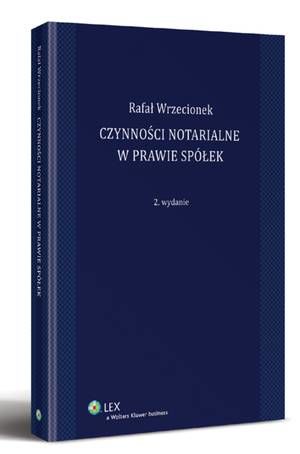 Czynności notarialne w prawie spółek