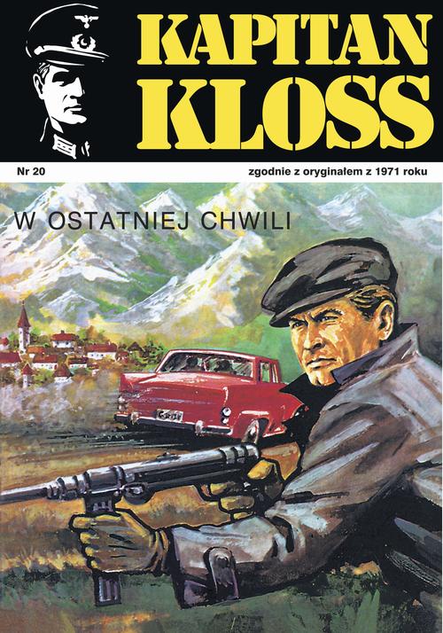 Kapitan Kloss. W ostatniej chwili