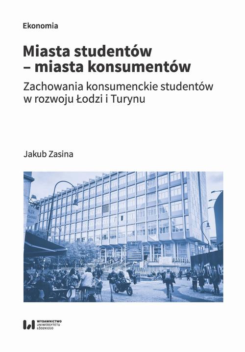 Miasta studentów – miasta konsumentów
