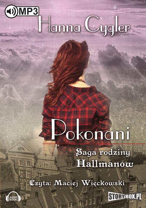 Saga rodziny Hallmanów Tom 2 Pokonani