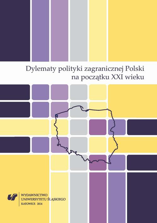 Dylematy polityki zagranicznej Polski na początku XXI wieku