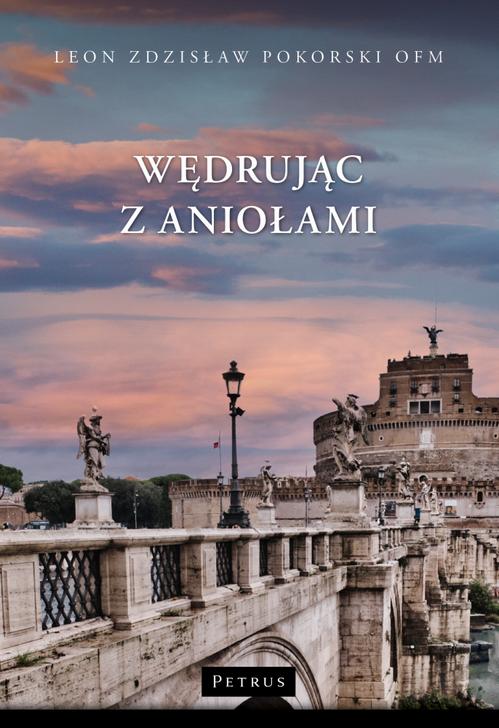 WĘDRUJĄC Z ANIOŁAMI