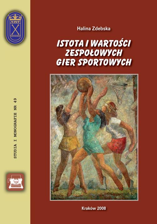 Istota i wartości zespołowych gier sportowych