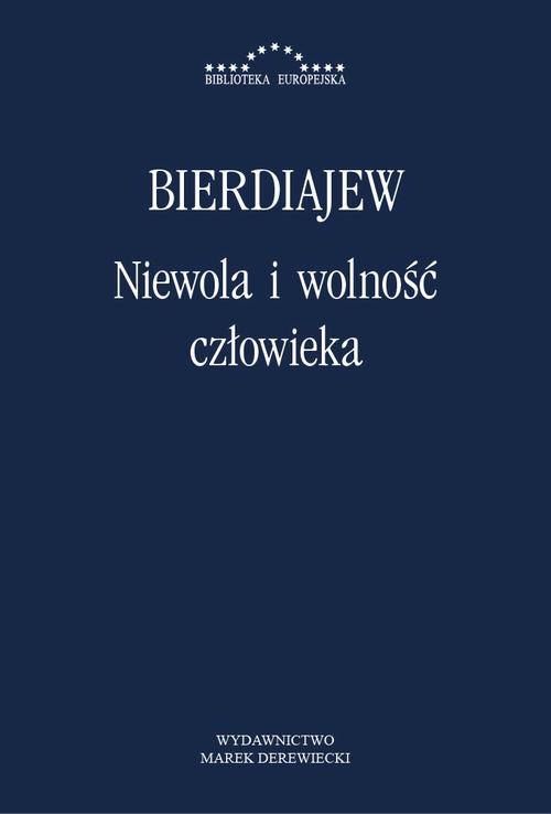 Niewola i wolność człowieka
