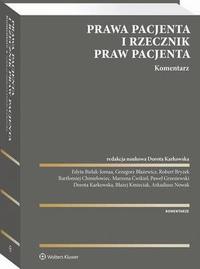 Prawa pacjenta i Rzecznik Praw Pacjenta. Komentarz