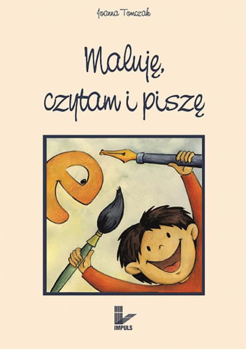 Maluję, czytam i piszę