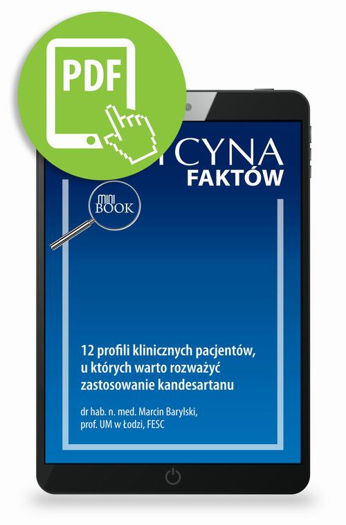 12 profili klinicznych pacjentów, u których warto rozważyć zastosowanie kandesartanu [Medycyna Faktów 4/2023]