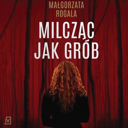 Milcząc jak grób