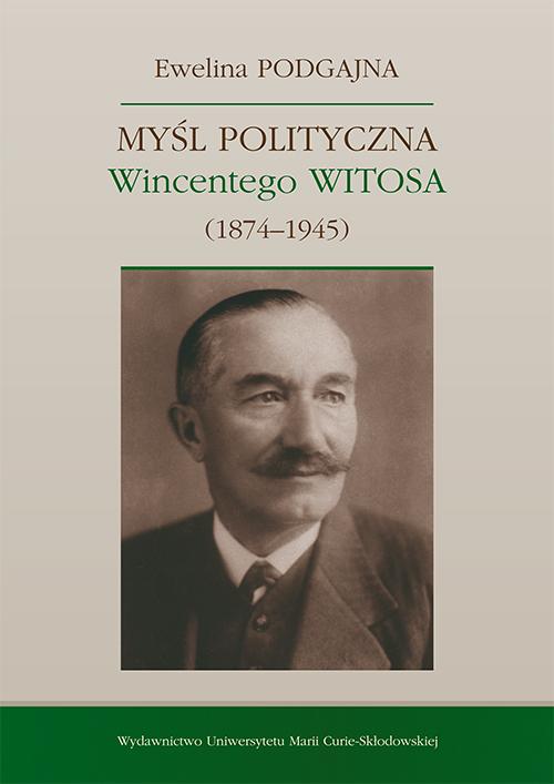 Myśl polityczna Wincentego Witosa (1874-1945)