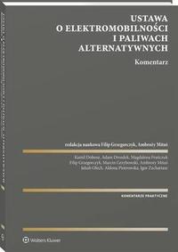 Ustawa o elektromobilności i paliwach alternatywnych. Komentarz