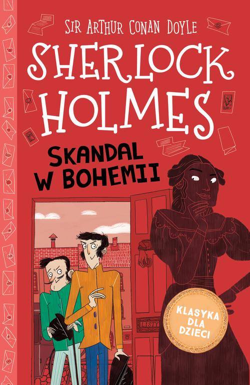 Klasyka dla dzieci. Sherlock Holmes. Tom 11. Skandal w Bohemii