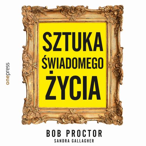 Sztuka świadomego życia