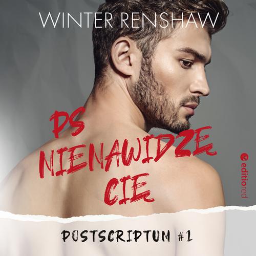 PS Nienawidzę cię. Postscriptum #1