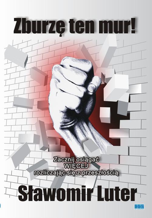 Zburzę ten mur