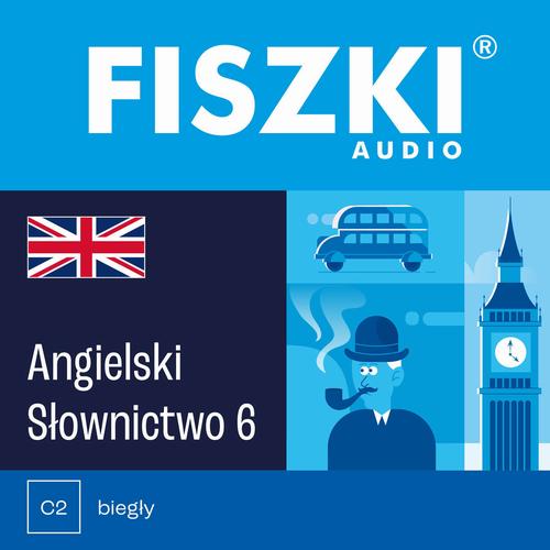 FISZKI audio – angielski – Słownictwo 6