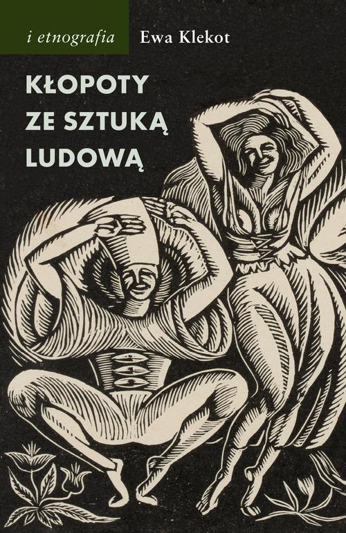 Kłopoty ze sztuką ludową